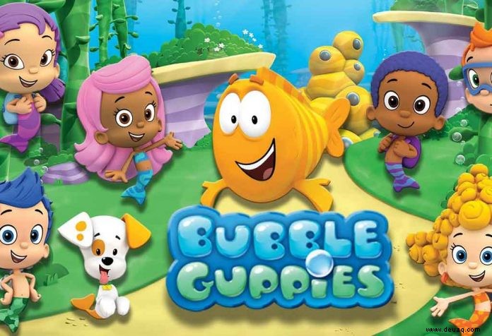 Kennen Sie die beliebten Zeichentrickfiguren von Bubble Guppys 