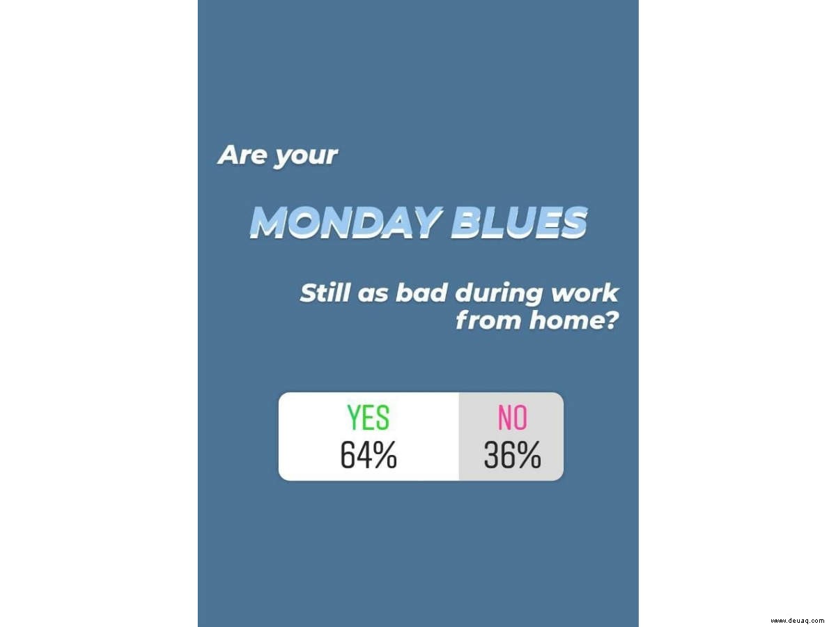 Umfrage:Der Montagsblues ist auch während des Lockdowns immer noch derselbe 