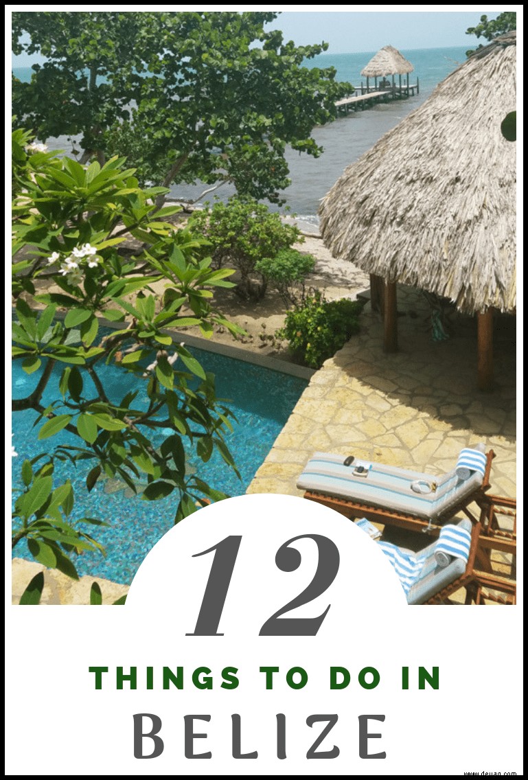 12 Aktivitäten in einem Belize-Urlaub 