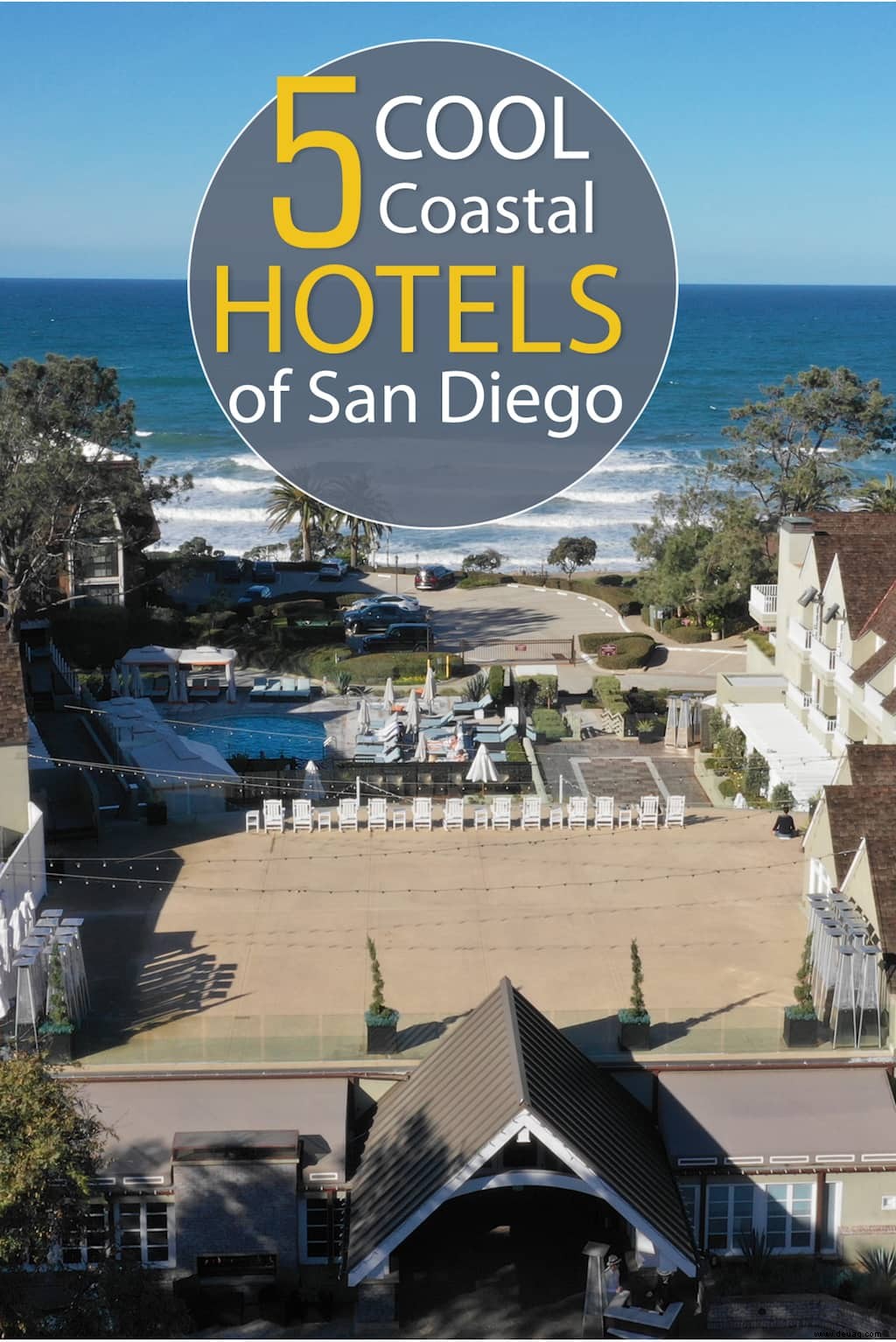 5 coole Küstenhotels von San Diego 