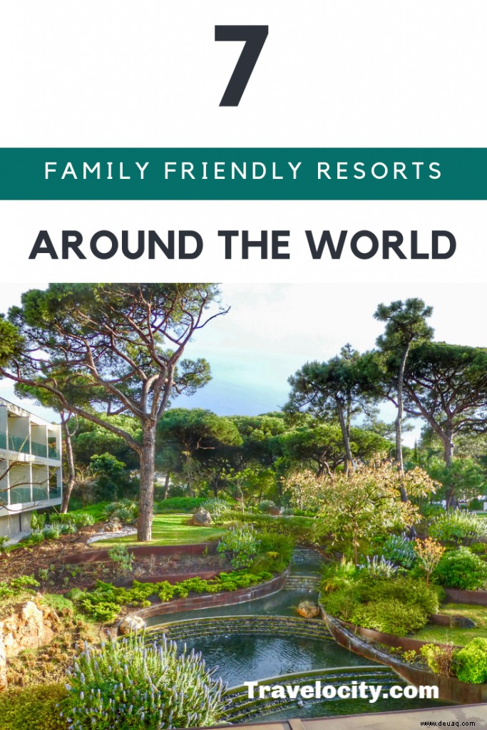Die größten familienfreundlichen Resorts auf der ganzen Welt 