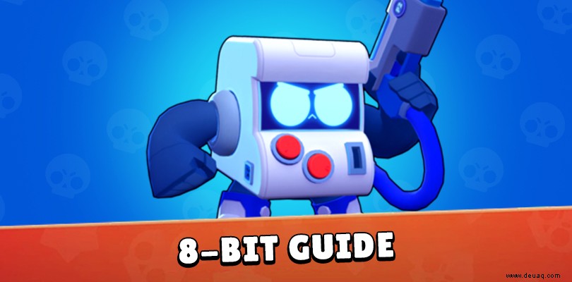 Anleitung 8-BIT Brawl Stars | Tipps und Tricks 