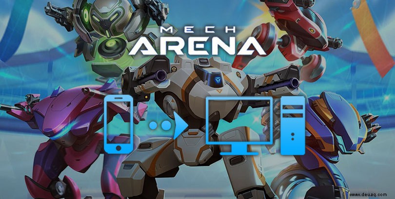 Wie spiele ich Mech Arena auf PC oder Mac? 