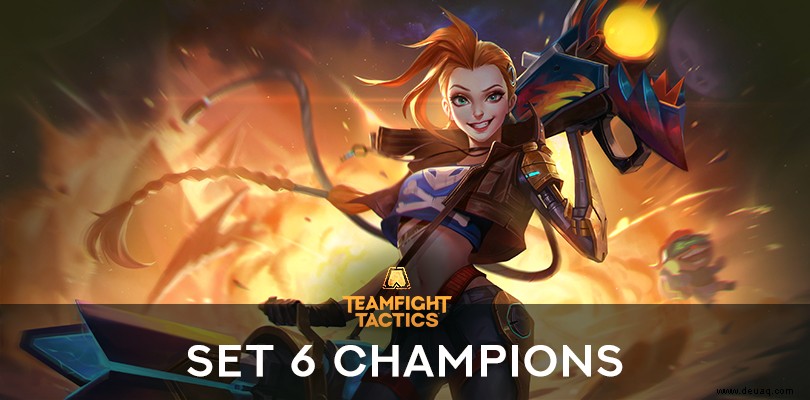 Set 6 TFT Champions Guide:Gizmos &Gadgets 