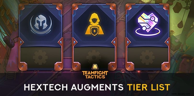 TFT Hextech Augments Set 6 Tier List, Gizmos &Gadgets 