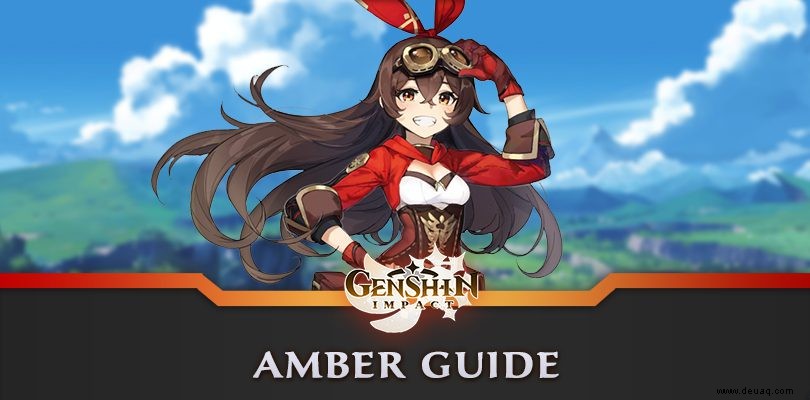 Genshin Impact Amber Guide:Build, Waffen und Artefakte 