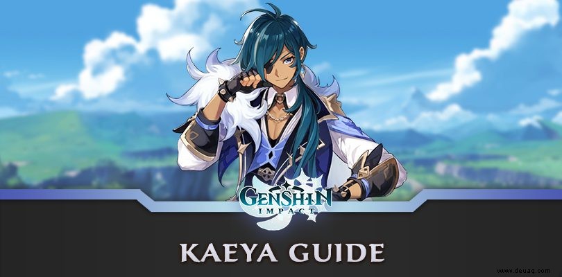 Kaeya Guide Genshin Impact:Build, Waffen und Artefakte 