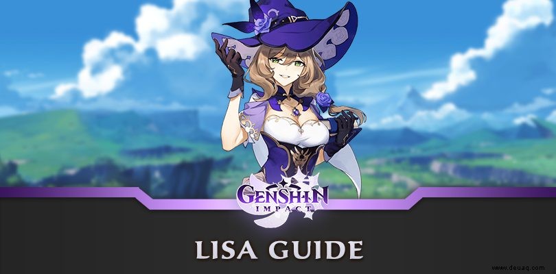 Lisas Guide Genshin Impact:Build, Waffen und Artefakte 