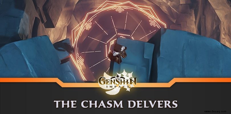 Guide The Chasm Delvers Genshin Impact - Alle Quests 