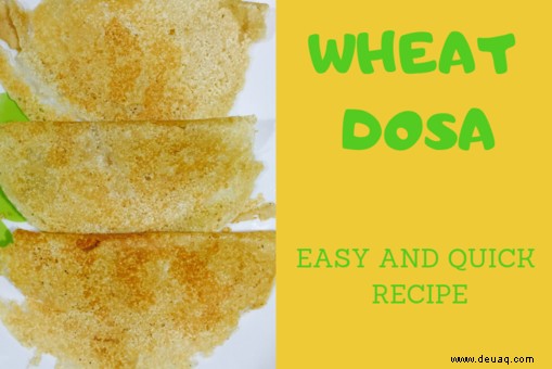 Instant-Weizen-Dosa-Rezept 