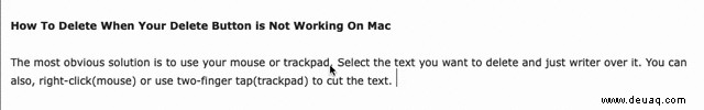So entfernen Sie Text, wenn die MacBook-Löschtaste nicht funktioniert 