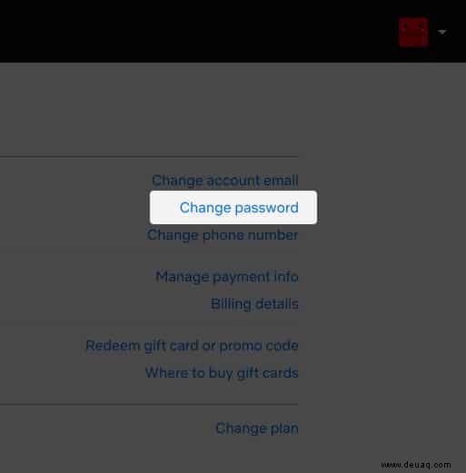 So ändern Sie das Netflix-Passwort auf jedem Gerät 