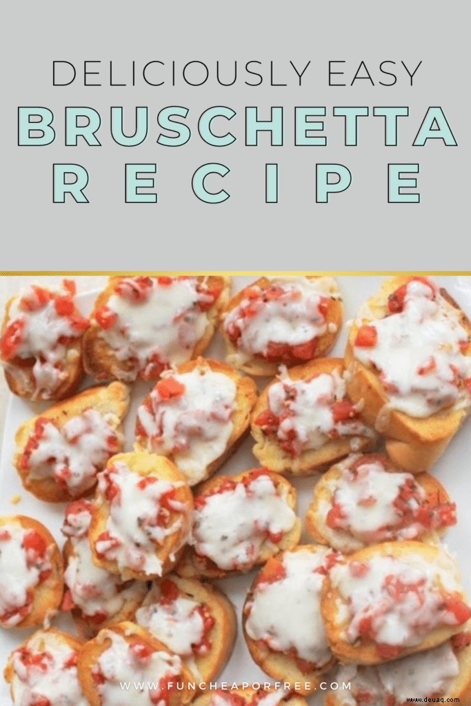 Schnelles und einfaches Bruschetta-Rezept:Fertig in 10 Minuten! 