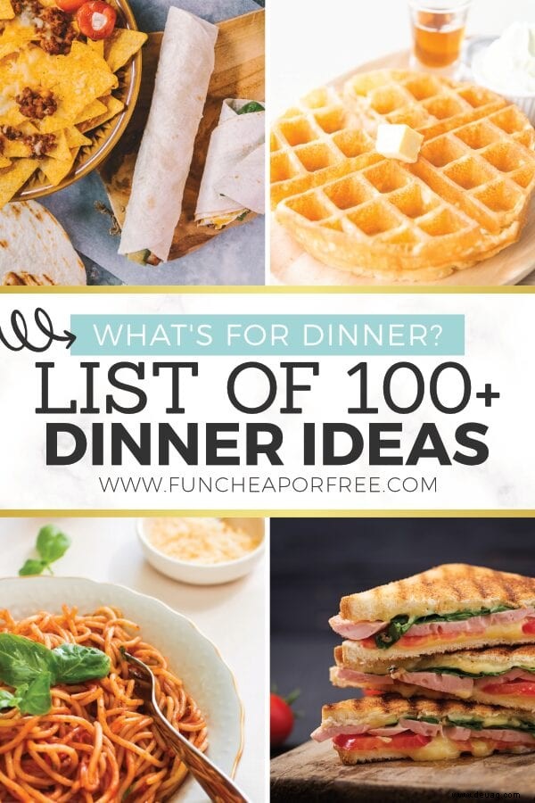 Liste mit über 100 Dinner-Ideen, um die Essensplanung zum Kinderspiel zu machen! 