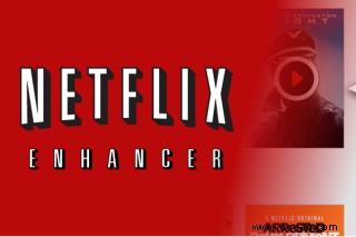 So verwenden Sie Netflix Enhancer im Chrome-Browser 