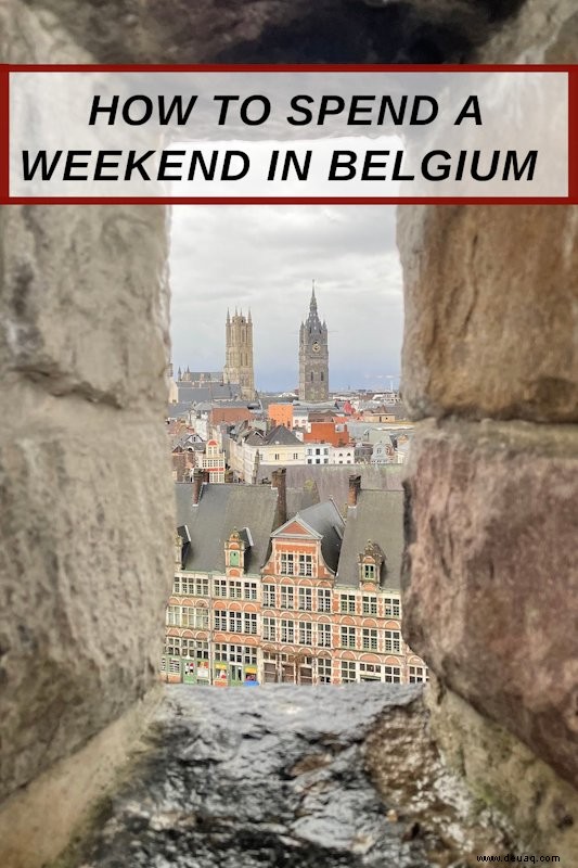 Wochenende in Belgien:Ein Leitfaden für Brüssel, Brügge + Gent 