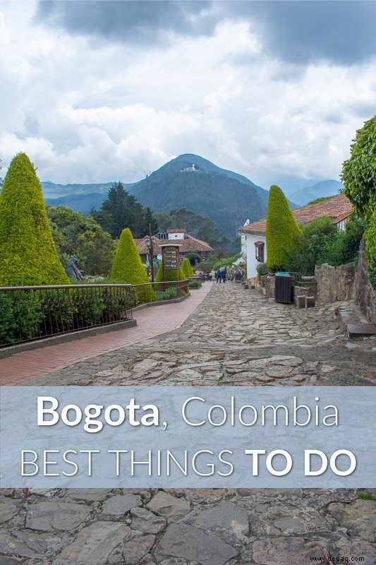 Bogotá Reiseführer:Tipps für den Besuch der kolumbianischen Hauptstadt 