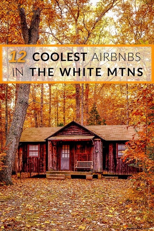 Die 21 besten Airbnbs in den White Mountains von NH:Hütten + Ferienwohnungen 
