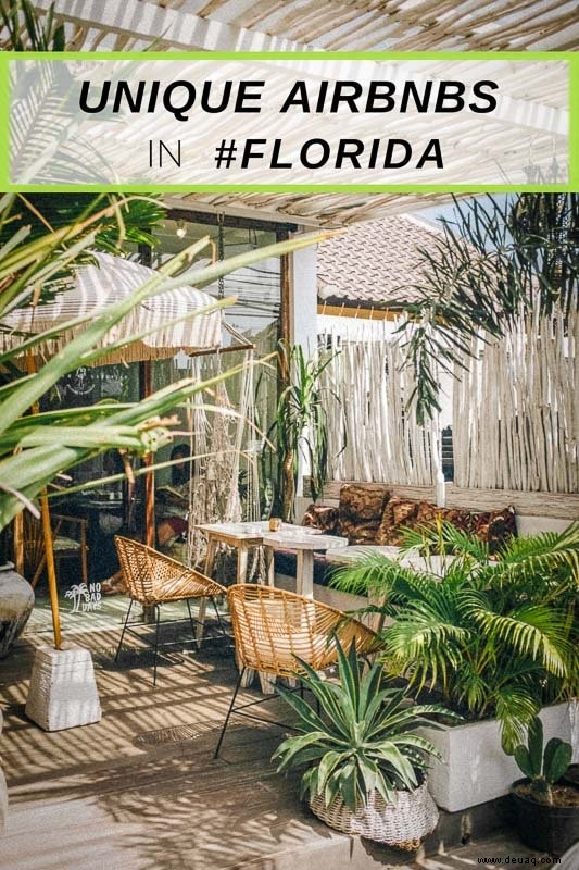 27 einzigartige Airbnbs in Florida:Villen, Strandhäuser + Ferienwohnungen 