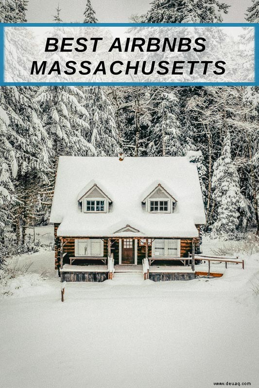 Die 20 besten Airbnbs in Massachusetts:Baumhäuser, Hütten und Ferienwohnungen 