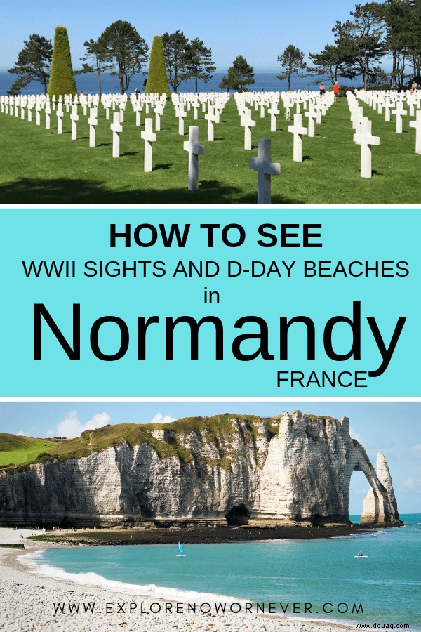 Touring Normandie Strände:Meine amerikanische Erfahrung 