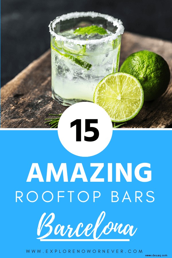 Die besten Rooftop Bars Barcelonas:15 Orte für einen Drink mit Aussicht 