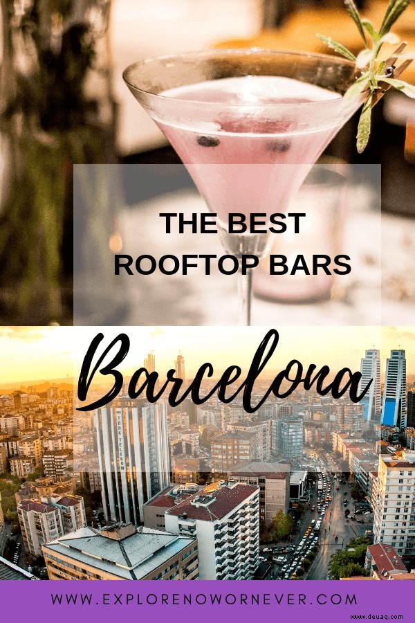 Die besten Rooftop Bars Barcelonas:15 Orte für einen Drink mit Aussicht 