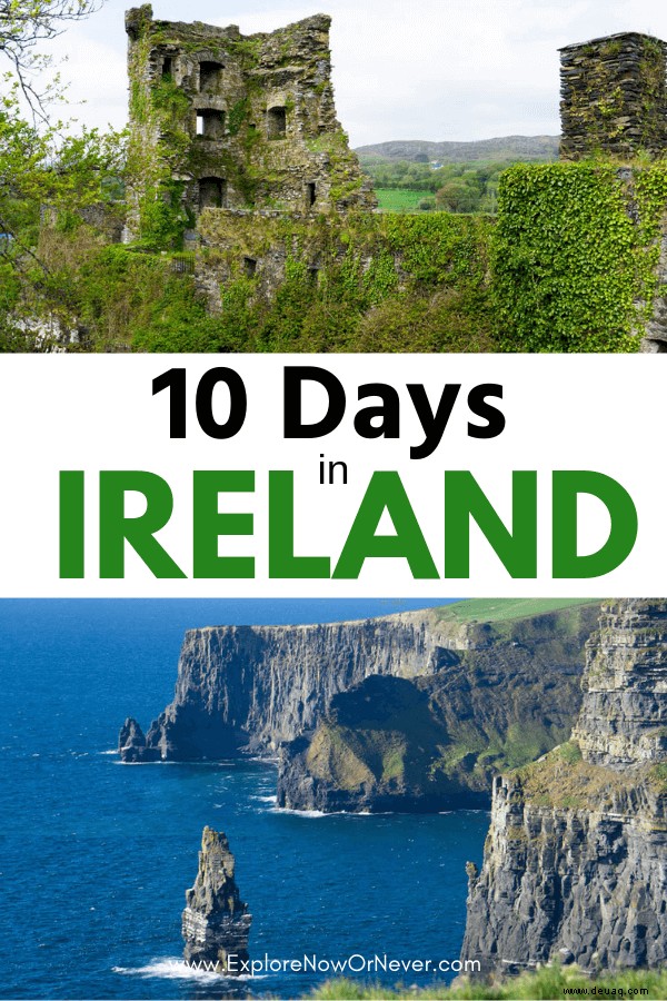 Die perfekte 10-tägige Irland-Reiseroute:Wie man die Emerald Isle mit dem Auto bereist 