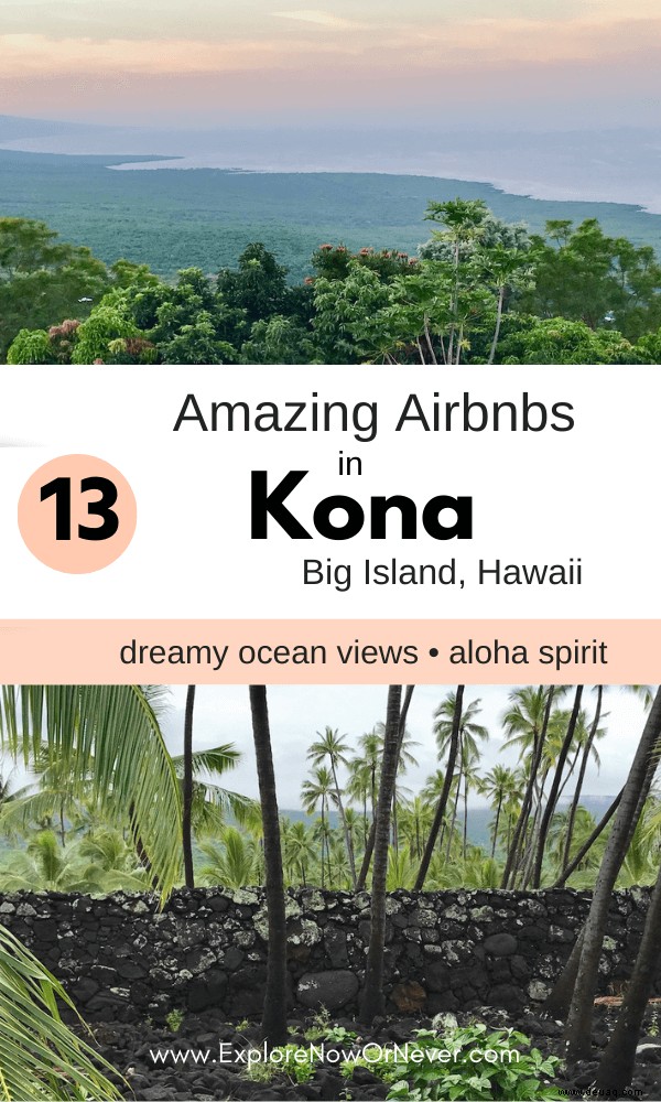 Eigentumswohnungen und Airbnb Kona, Hawaii:13 wunderschöne Ferienwohnungen auf Big Island 