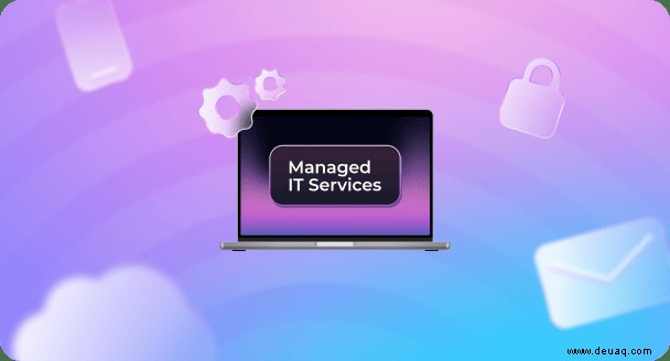 Was ist Managed IT Service? 