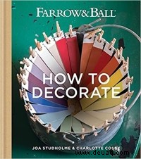 8 neue Tricks, um Räume mit Farbe zu verwandeln, vom Farbexperten von Farrow &Balls 