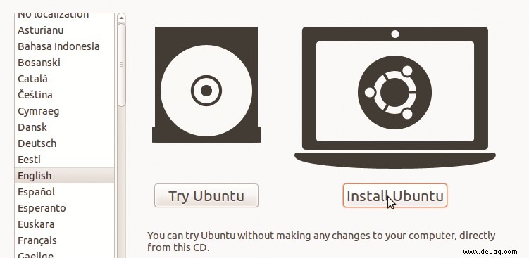 So installieren Sie Ubuntu:Führen Sie Linux auf Ihrem Laptop oder PC aus