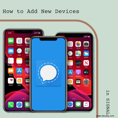 So fügen Sie neue Geräte in Signal hinzu