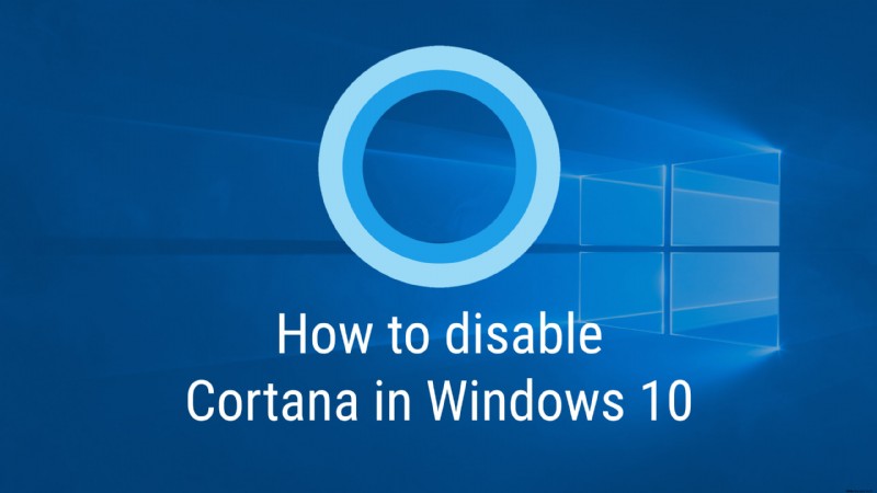 So deaktivieren Sie Cortana unter Windows 10